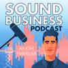 Sound Business with Akash Thakkar - Akash Thakkar
