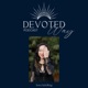Devoted Way Life Coach Podcast