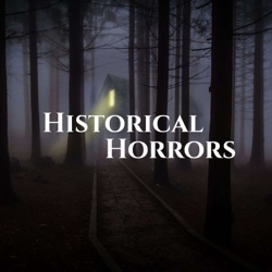 Historical Horrors