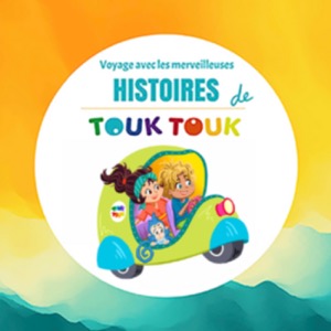 Les histoires de Touk Touk