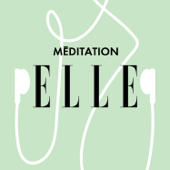 ELLE Méditation - ELLE