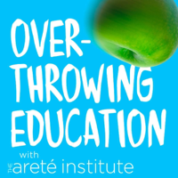 Overthrowing Education podcast