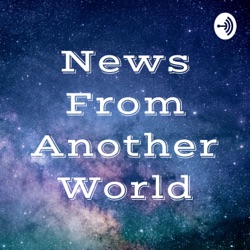 News From Another World
