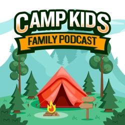 12. What Kids Want And Need When Camping