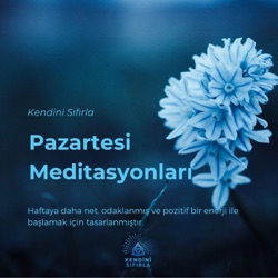 Pazartesi Meditasyonları