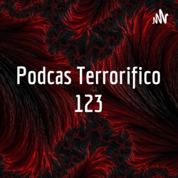 Podcast terrorificos