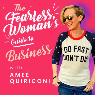 The Fearless Woman's Guide to Business The Fearless Woman's Guide to Business