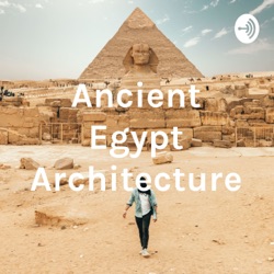 Ancient Egypt Architecture