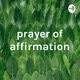 prayer of affirmations by Pastor Khoza