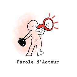 Parole d'acteur