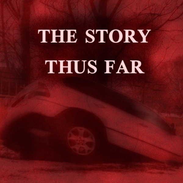 THE STORY THUS FAR Artwork