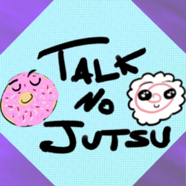 Talk No Jutsu Artwork