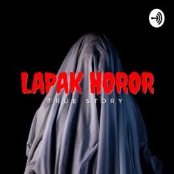 54. Ludah Pocong | Lapak Horor