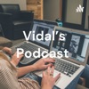 Vidal's Podcast  artwork