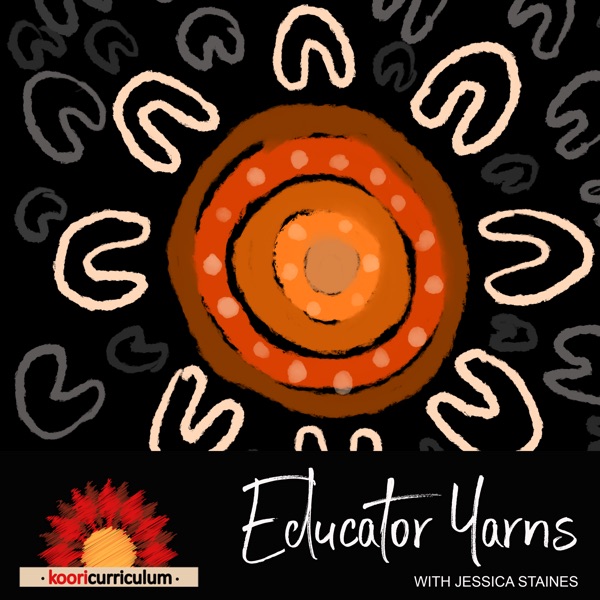 Educator Yarns with Jessica Staines