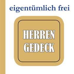 Sendung „Herrengedeck“ (Radio) Folge 100: Über Politikvermeidung, falsche Bildung und unternehmerische Perspektiven: Jubiläumsfolge mit Rahim Taghizadegan