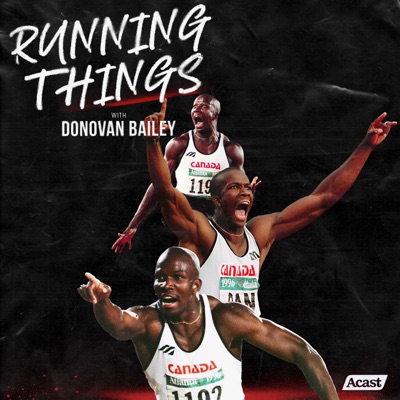 Running Things with Donovan Bailey Running Things with Donovan Bailey