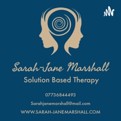 Guided Positive Solution Based Hypnotherapy Session by Sarah-Jane Marshall