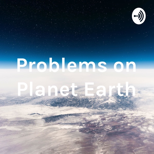 Problems on Planet Earth Artwork