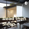 Read then Sleep - Hana Kireina