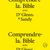Comprendre la Bible avec Dr Glenn et Sandy - la Chapelle