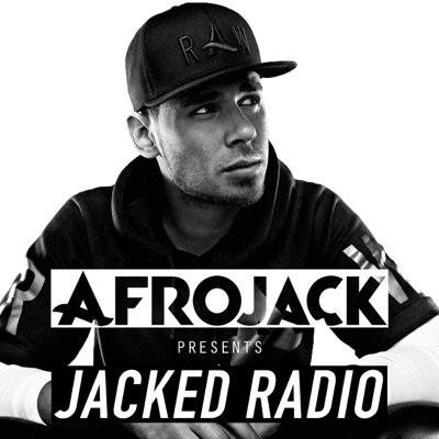 Afrojack - JACKED Radio (Official Podcast) Afrojack - JACKED Radio (Official Podcast)