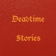 The Original Deadtime Stories