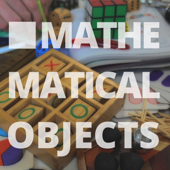 Mathematical Objects - Katie Steckles and Peter Rowlett