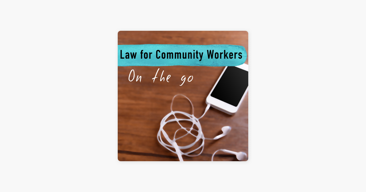 Law For Community Workers On The Go Legal Aid Nsw On Apple Podcasts