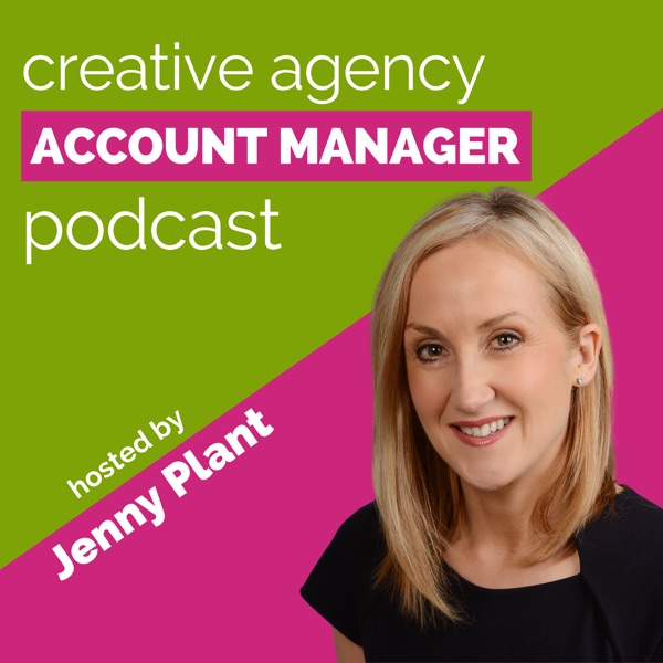 Creative Agency Account Manager Podcast Artwork