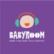 BabyRoompodcast