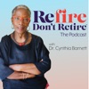 Refire Don't Retire Podcast artwork