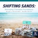Shifting Sands: Reshaping Charitable Foundations