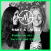 Make a living - Podden om att göra karriär med hjärtat