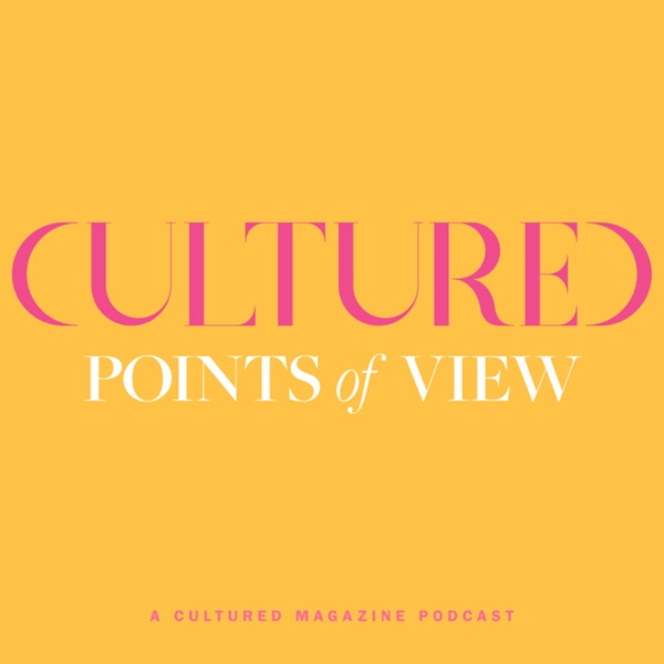 Points of View by Cultured Magazine Artwork