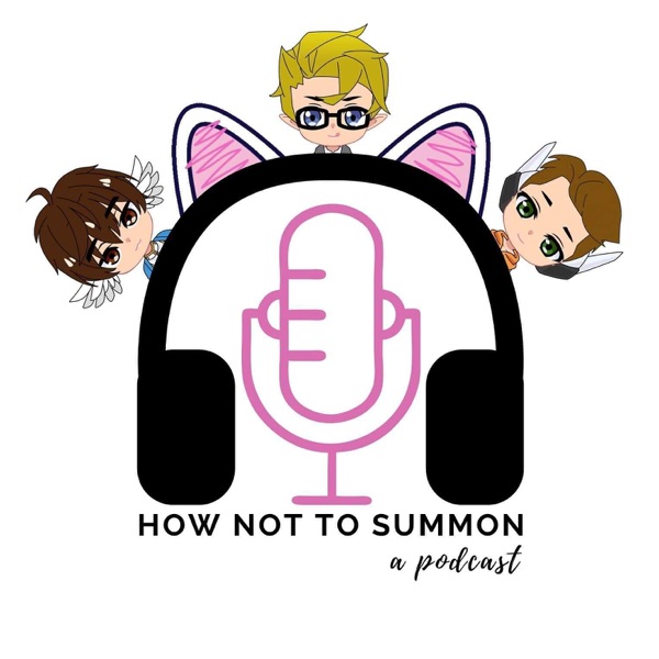 Artwork for How Not To Summon a Podcast