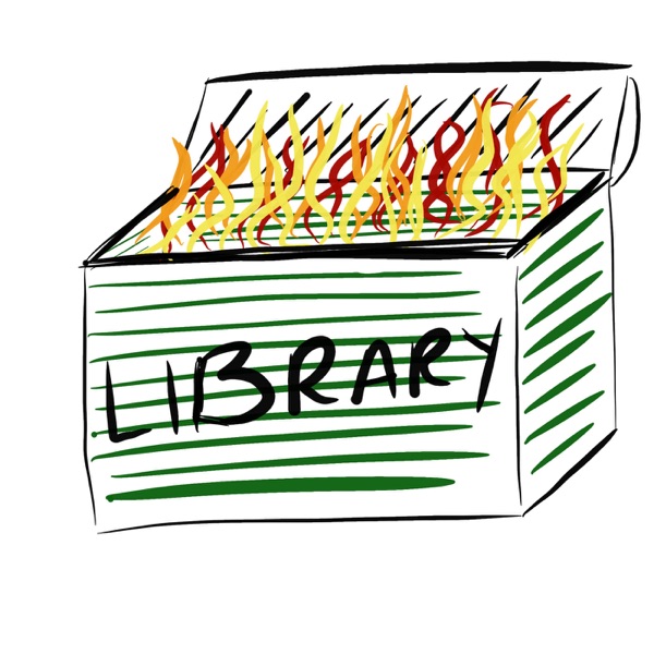 Library Dumpster Fires Artwork