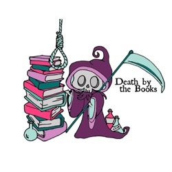 Episode 17 - Death by Actual Death