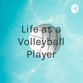 Life as a Volleyball Player - ava