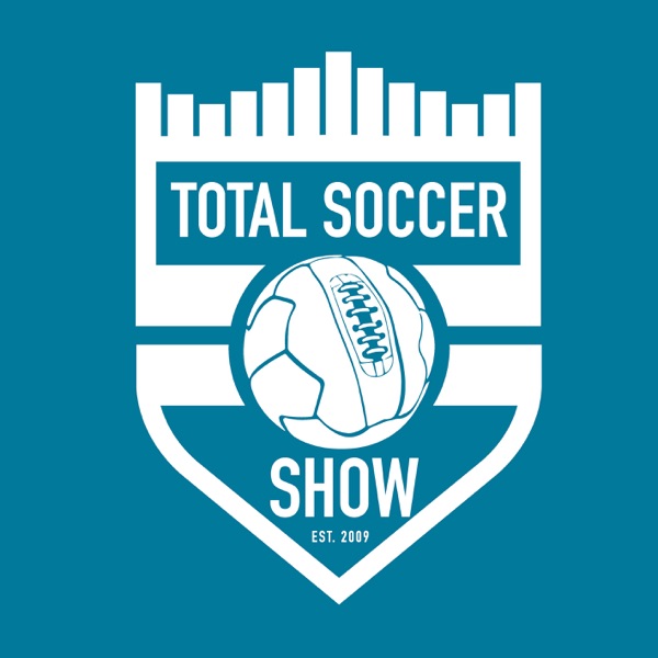 Total Soccer Show: USMNT, Champions League, EPL, and more ... Artwork