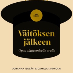 Väitöksen jälkeen #10 – Hiljainen tieto: vieraana Sanna Vehviläinen