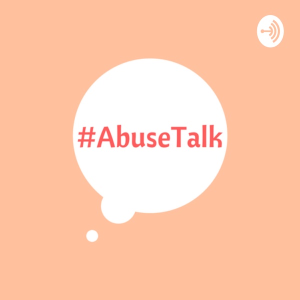 Artwork for #AbuseTalk