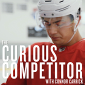 The Curious Competitor with Connor Carrick - Connor Carrick
