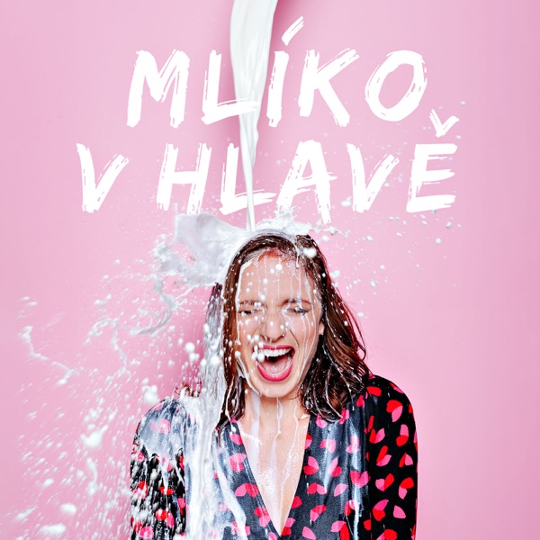 MLÍKO V HLAVĚ