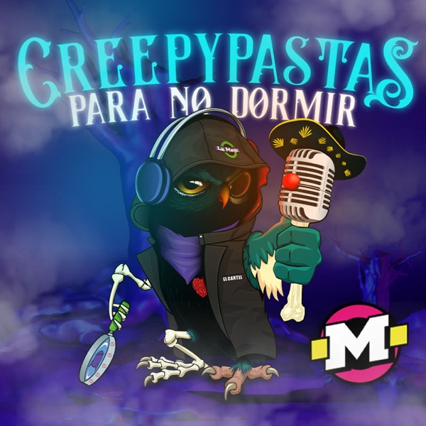 Artwork for Creepypastas para no dormir by El Cartel