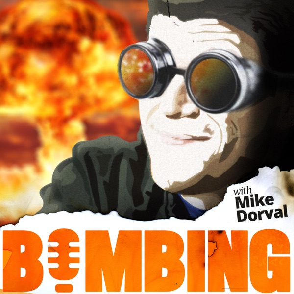 Bombing with Mike Dorval Artwork