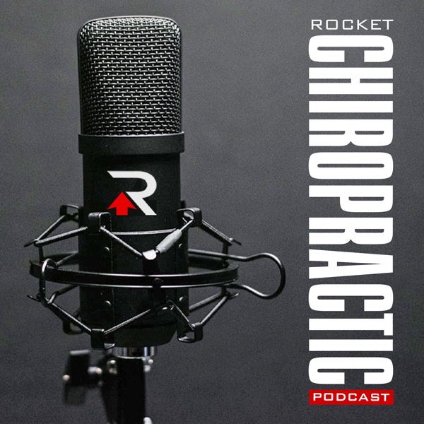 Rocket Chiropractic Podcast Artwork