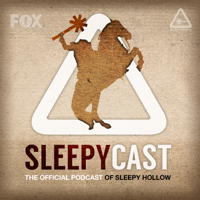 SleepyCast: The Official Sleepy Hollow Podcast podcast