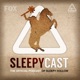 SleepyCast: The Official Sleepy Hollow Podcast