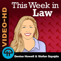 This Week in Law (Video) podcast